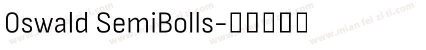 0swald SemiBolls字体转换